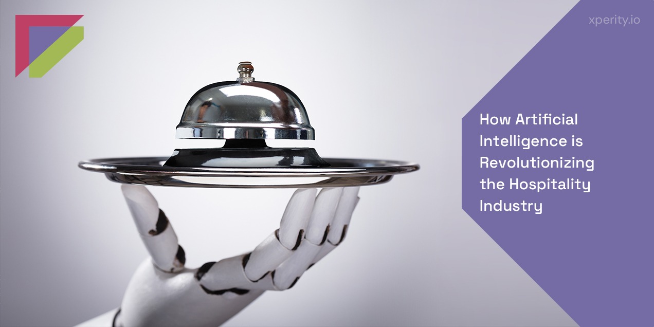 How Artificial Intelligence is Revolutionizing the Hospitality Industry